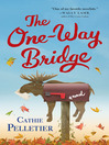 Cover image for The One-Way Bridge